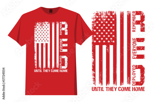 Red. Until They Come Home T-Shirt Design