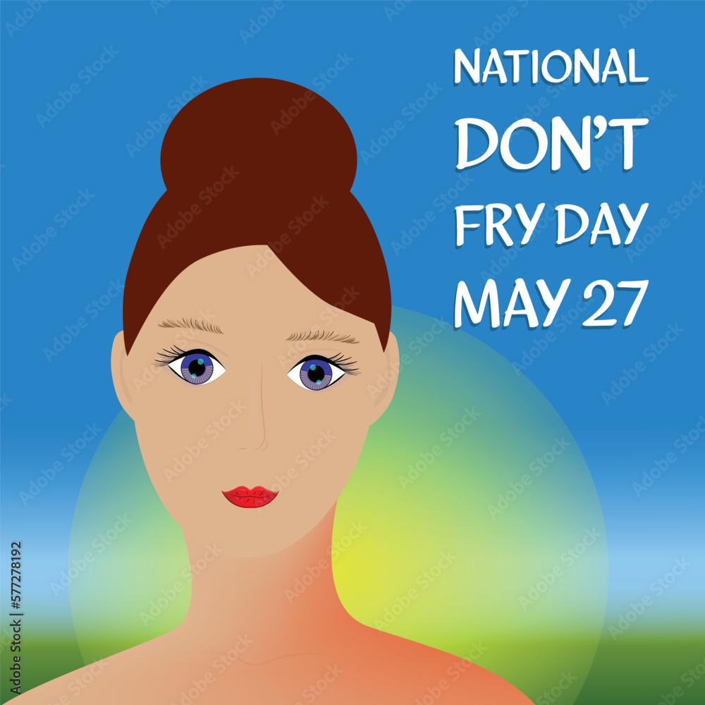 National Don’t Fry Day . Design suitable for greeting card poster and banner