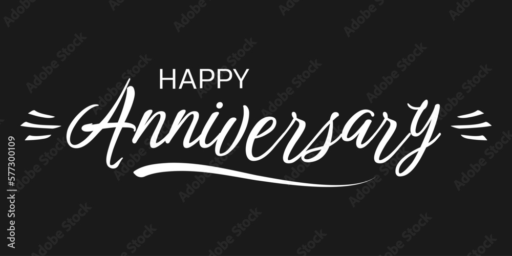Happy Anniversary text. Calligraphy font, lettering template for