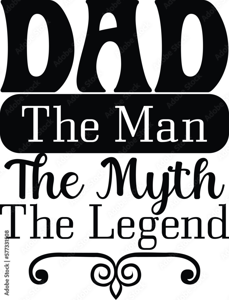 Obraz premium Dad T-shirt Design, Father's day inspirational quotes t-shirt design with typography. Vector Illustration quotes.