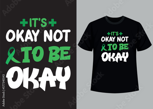 Its okey not to be okey typography t shirt design