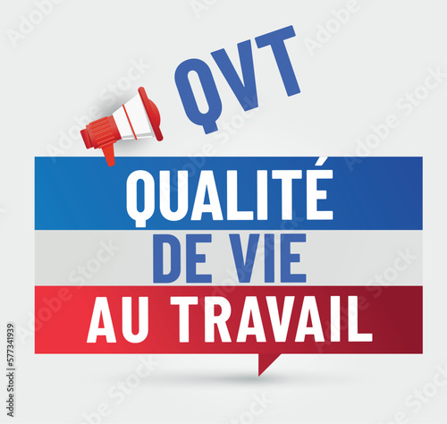 QVT - qualité de vie au travail