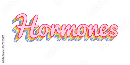 Hormones word colorful vector typography banner isolated on white background. Hormone replacement therapy lgbt concept. Colors of rainbow.
