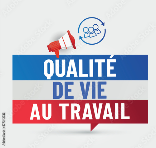 QVT - qualité de vie au travail