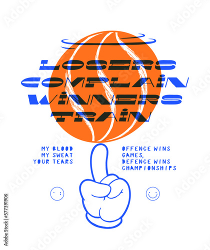 Basketball spinning on a cartoon finger. Losers complain - winners train. Basketball typography silkscreen t-shirt print vector illustration.