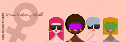Womens History Month horizontal banner with four women of different nationalities. Women's day poster. Banner with young Stylish and fashion womens. 8 march greeting card and flyer