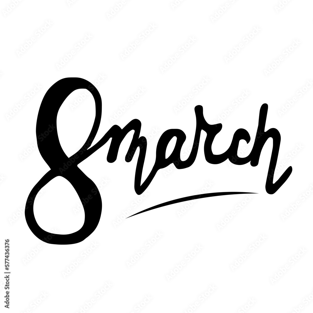 Vector illustration. 8 Marth lettering isolated on white background. Greeting card Womens Day with decorative elements