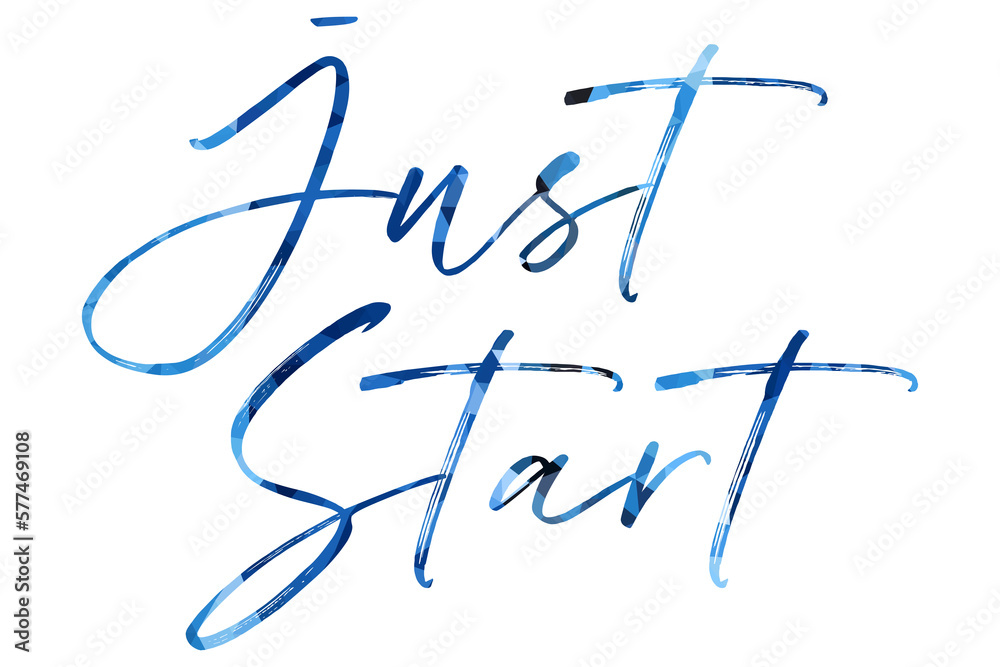 Just start colorful hand lettering positive quote, motivation and inspiration phrase to poster, t-shirt design or greeting card, calligraphy vector illustration Just start colorful hand lettering positive quote, motivation and inspiration phrase to poster, t-shirt design or greeting card, calligraphy vector illustration