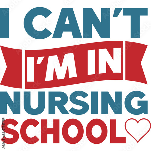 i can   t i   m in nursing school 