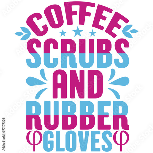 coffee scrubs and rubber gloves
