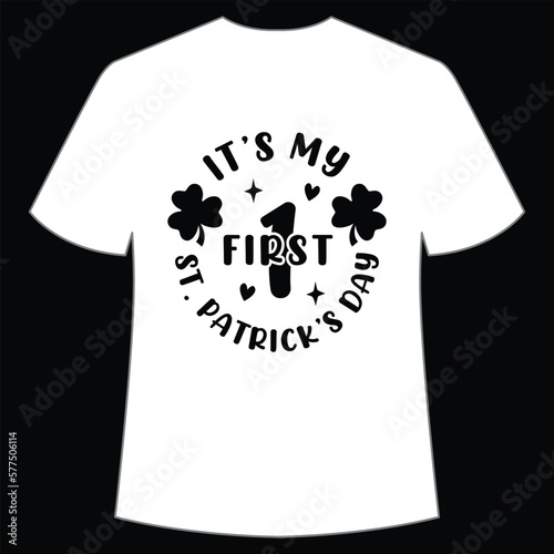 It'\s my First St. Patrick's Day Shirt Print Template, Lucky Charms, Irish, everyone has a little luck Typography Design