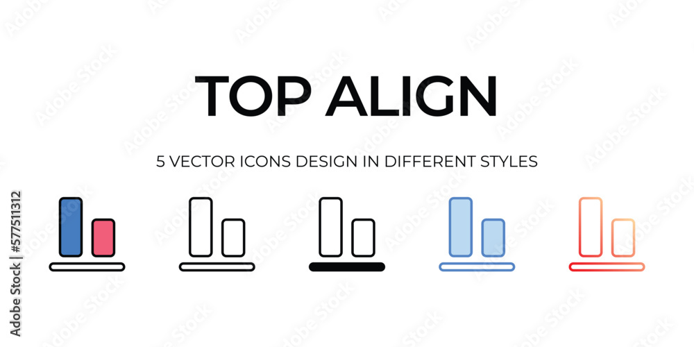 top align Icon Design in Five style with Editable Stroke. Line, Solid, Flat Line, Duo Tone Color, and Color Gradient Line. Suitable for Web Page, Mobile App, UI, UX and GUI design. top align Icon Design in Five style with Editable Stroke. Line, Solid, Flat Line, Duo Tone Color, and Color Gradient Line. Suitable for Web Page, Mobile App, UI, UX and GUI design.
