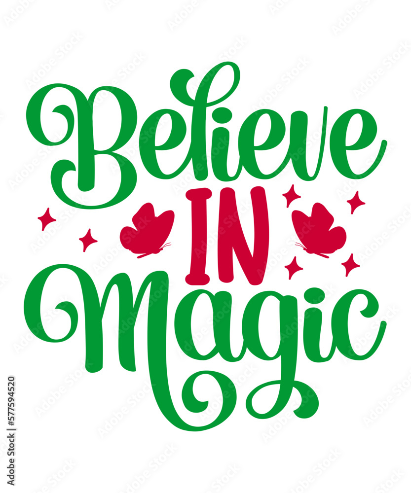Fototapeta premium Believe In Magic SVG Cut File