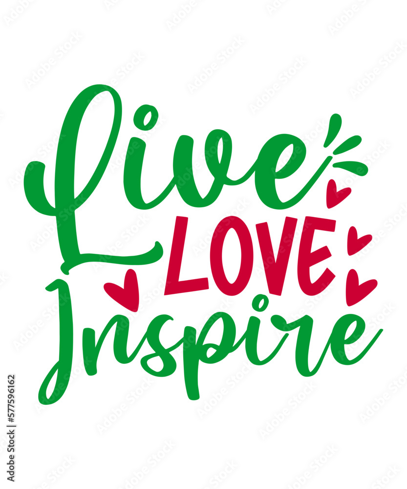 Fototapeta premium Live Love Inspire SVG Cut File
