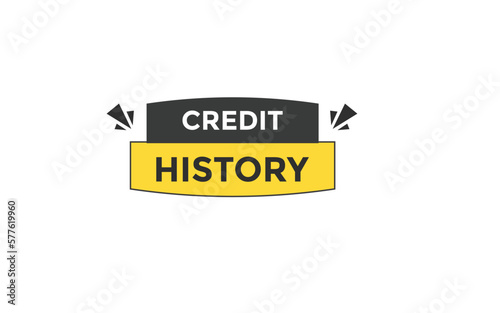 credit history  button vectors.sign label speech bubble credit history
