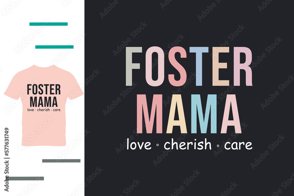 Obraz premium Foster mama t shirt design