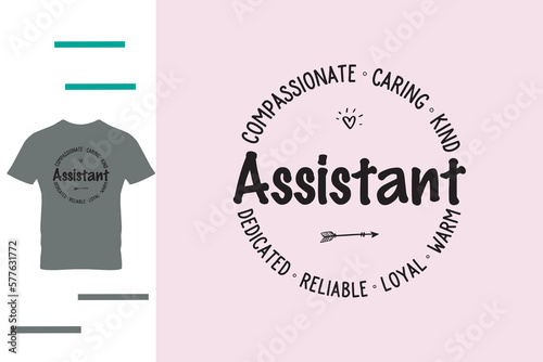 T shirt design for assistant