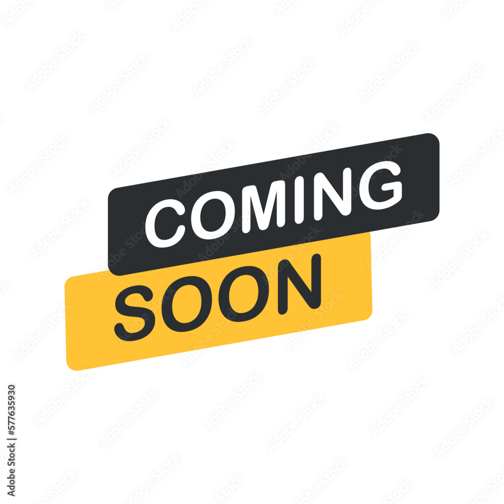 Coming soon banner icon in flat style. Promotion label vector illustration on isolated background. Open poster sign business concept. Coming soon banner icon in flat style. Promotion label vector illustration on isolated background. Open poster sign business concept.