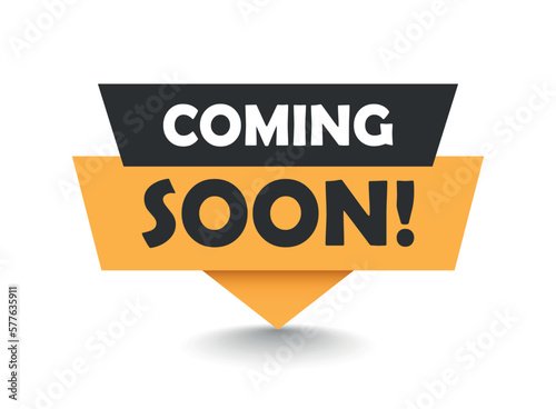 Coming soon banner icon in flat style. Promotion label vector illustration on isolated background. Open poster sign business concept.