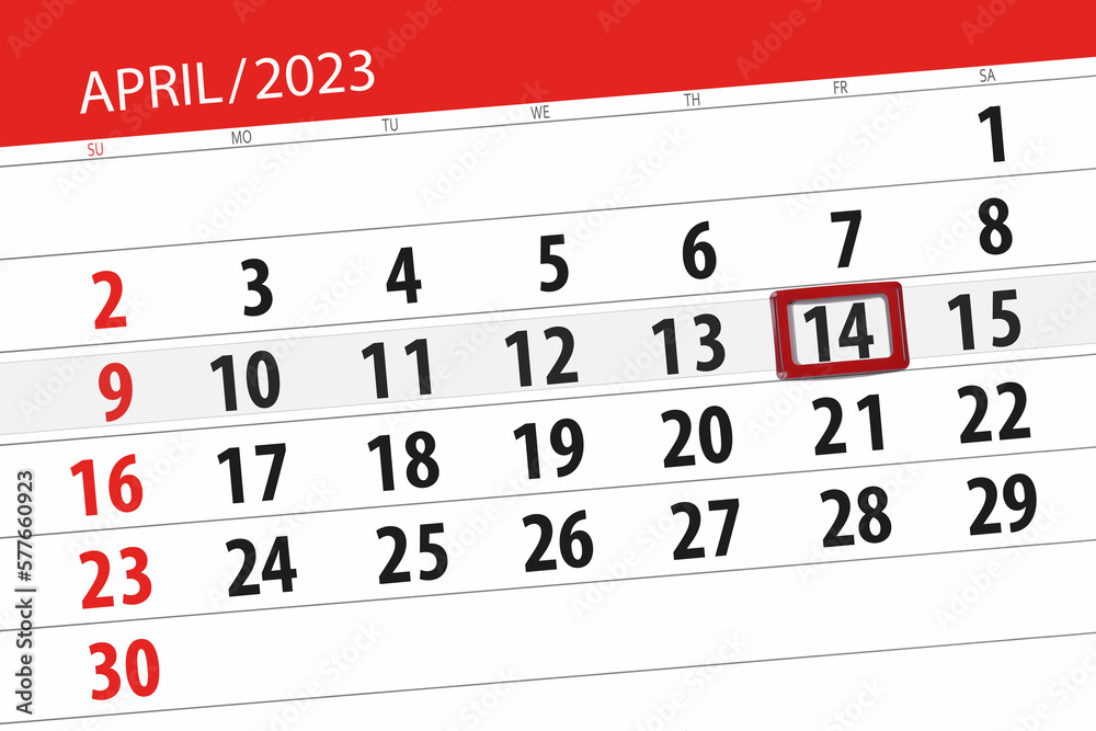 Fototapeta premium Calendar 2023, deadline, day, month, page, organizer, date, april, friday, number 14