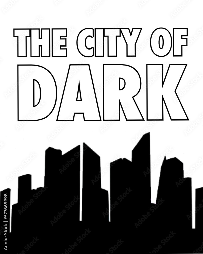 the city of dark