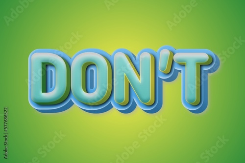 'DON'T' text effect