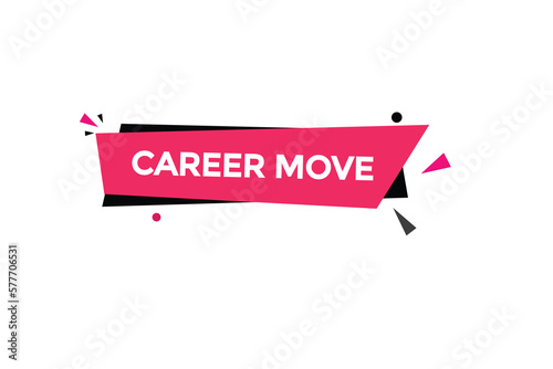 career move button vectors.sign label speech bubble career move 