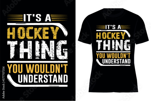 Ice hockey T-shirt design vector Graphic. It's a hockey thing you wouldn't understand. Shirt design, T-shirt Design vector, Trendy, apparel, Ice hockey, retro, Game, Video