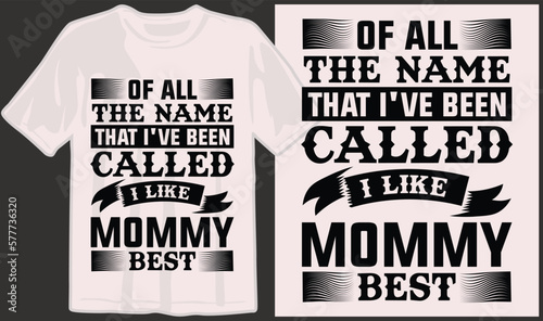 Mother's day, mom, mama, family, mommy svg t shirt designs and print on demand