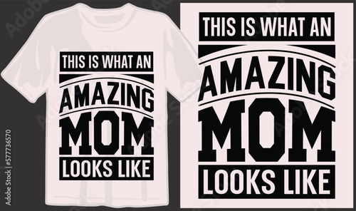 Mother's day, mom, mama, family, mommy svg t shirt designs and print on demand