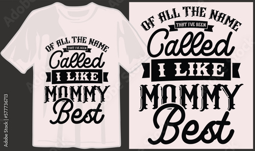 Mother's day, mom, mama, family, mommy svg t shirt designs and print on demand