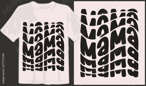Mother's day, mom, mama, family, mommy svg t shirt designs and print on demand