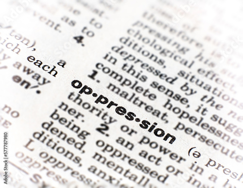 Fotografía closeup of the word oppression