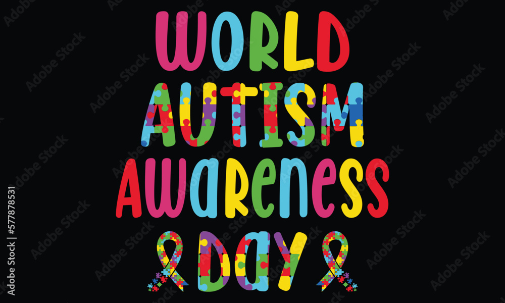 World Autism Awareness Day T-shirt Design Vector Illustration.Autism puzzle t-shirt design World Autism Awareness Day T-shirt Design Vector Illustration.Autism puzzle t-shirt design