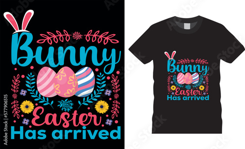 Happy easter rabbit, bunny tshirt vector design template.Bunny easter has arrived t-shirt design.Ready to print for apparel, poster, mug and greeting plate illustration.