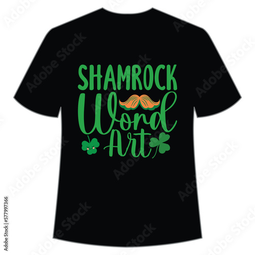 Shamrock word art St. Patrick's Day Shirt Print Template, Lucky Charms, Irish, everyone has a little luck Typography Design