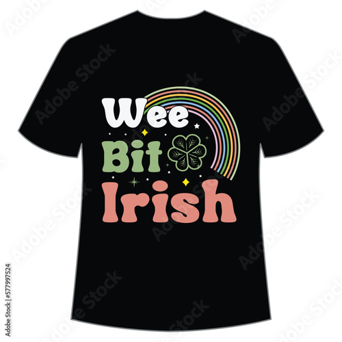 Wee bit Irish St. Patrick's Day Shirt Print Template, Lucky Charms, Irish, everyone has a little luck Typography Design