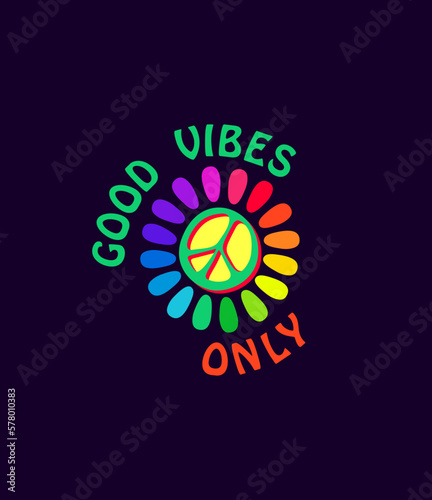 Print for bag, kids girl tee, hoody t shirt, hippie poster with 70s groovy good vibes only slogan, colorful daisy in rainbow color and peace sign illustration on dark background