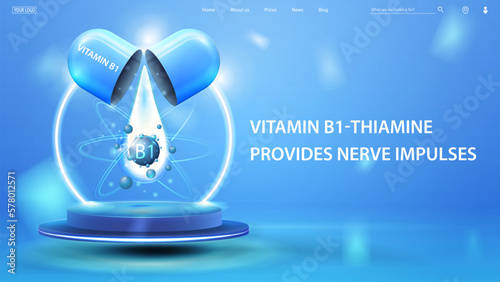 Vitamin B1, blue information poster with abstract pill capsule with drop of vitamin B1 on blue podium with white round neon frame