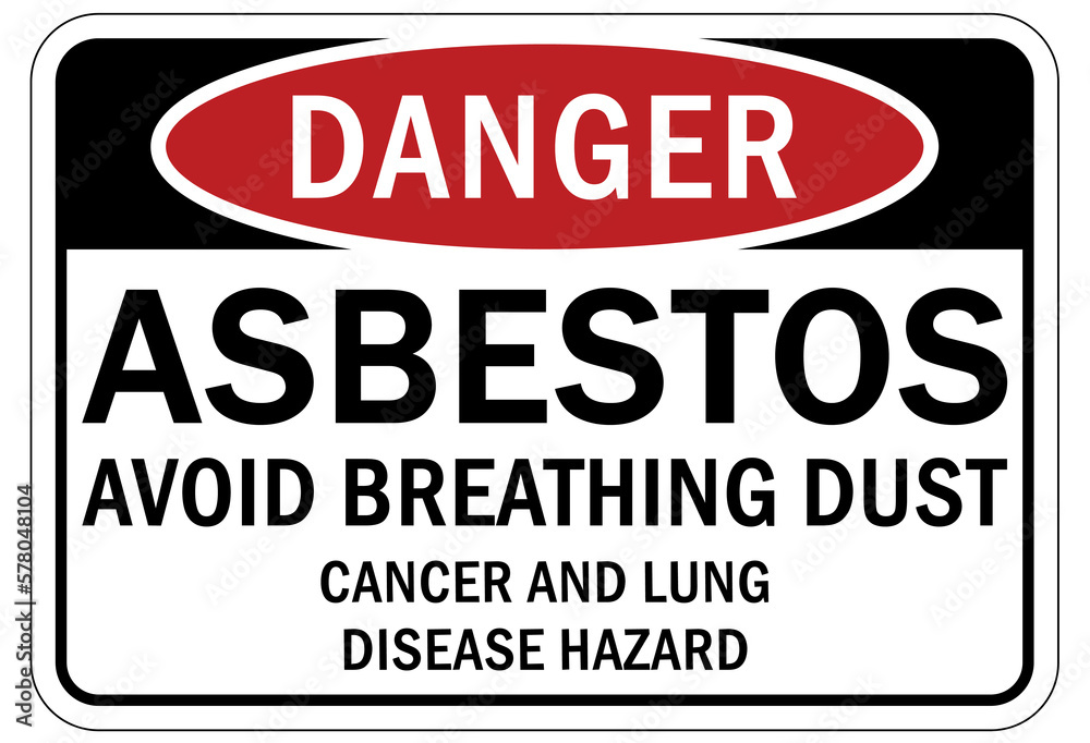 Asbestos chemical hazard sign and labels avoid breathing dust. Cancer and lung disease hazard