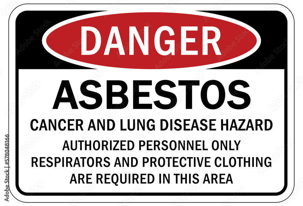 Asbestos chemical hazard sign and labels cancer and disease hazard. Authorized personnel only. Respirators and protective clothing are required in this area