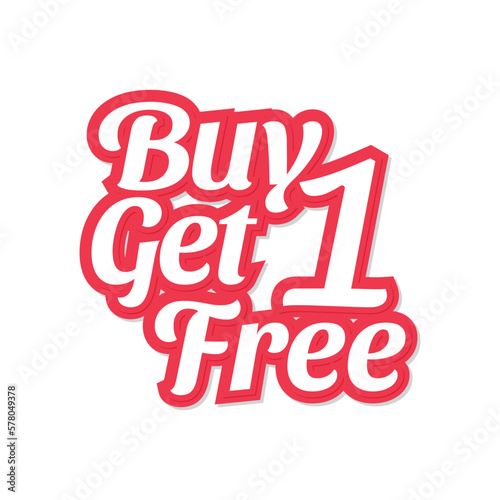 Buy 1 get 1 free. Vector hand drawn lettering illustration.