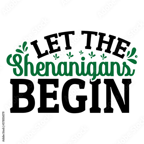 Let The Shenanigans Begin svg