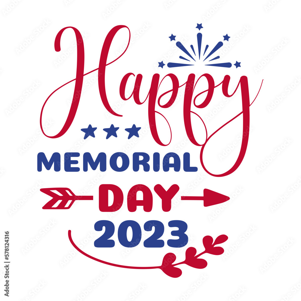 Happy Memorial Day 2023 SVG Stock Vector Adobe Stock