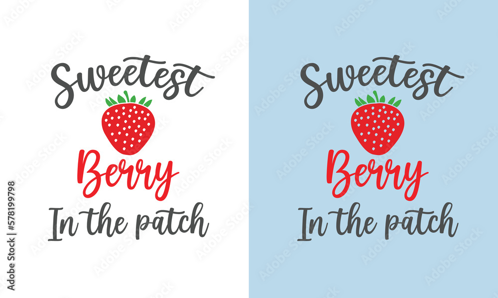 Strawberries printable quotes design. You can print the design or you ...