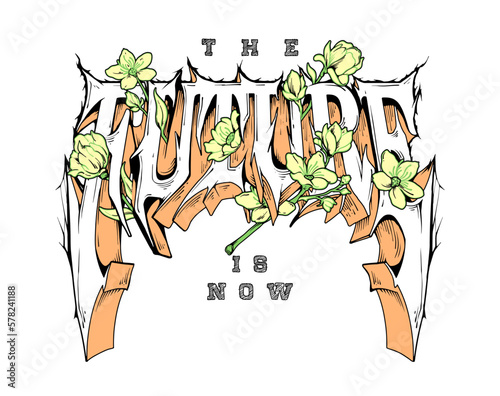 This hand drawn print design features the slogan The Future Is Now accompanied by an illustration of flowers. It is ready for use by fashion and print designers