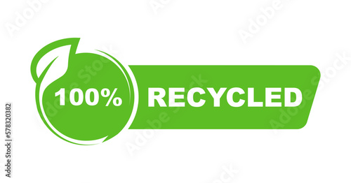 100% recycled label. Recycling icon. Ecological symbol. Zero waste - recycle, reuse and reduce. Environmental protection sign. Vector illustration.