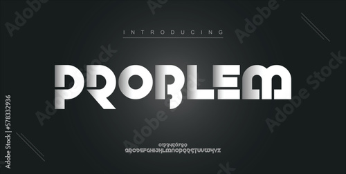 Problem digital modern alphabet new font. Creative abstract urban, futuristic, fashion, sport, minimal technology typography. Simple vector illustration with number