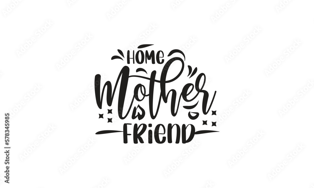 Obraz premium home mother friend, T-Shirt Design, Mug Design.