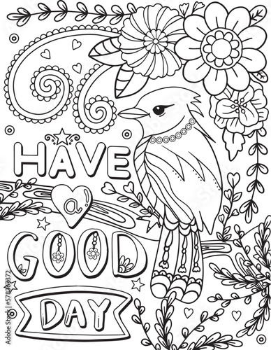 Have a good day font with bird and flowers element for Valentine's day or greeting card. Hand drawn with inspiration word. Coloring for adult and kids. Vector Illustration
